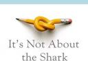 It's Not About The Shark: How To Solve Unsolvable Problems by David Niven (Icon Books, £12.99)