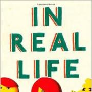 In Real Life by Chris Killen (Canongate Books, £12.99)