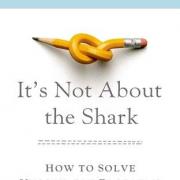 It's Not About The Shark: How To Solve Unsolvable Problems by David Niven (Icon Books, £12.99)