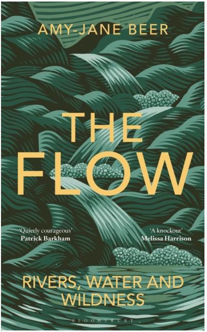 Gazette & Herald: The Flow: Rivers, Water and Wildness by Amy-Jane Beer